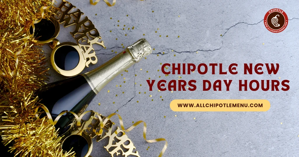 Chipotle New Years Day Hours