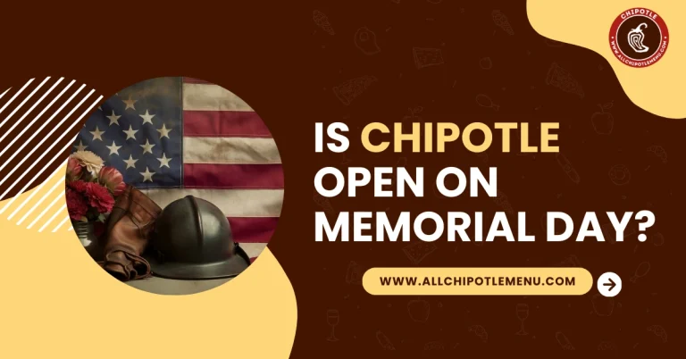 Is Chipotle Open On 4th of July