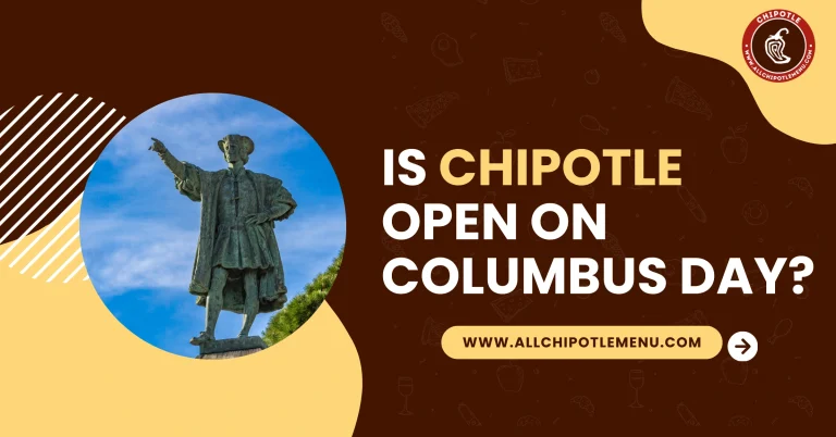 Chipotle Columbus Day Hours