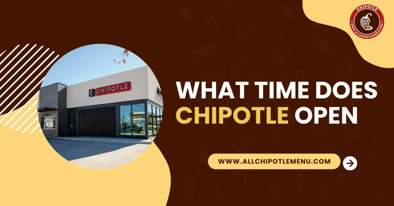 What Time Does Chipotle Open